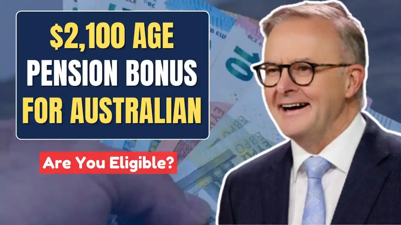 2100 Age Pension Bonus for Australian