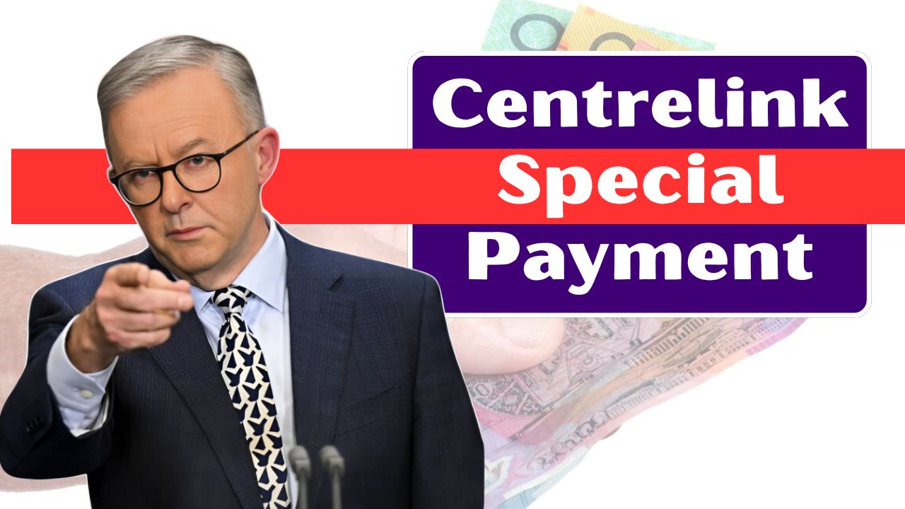 Centrelink Special Payment