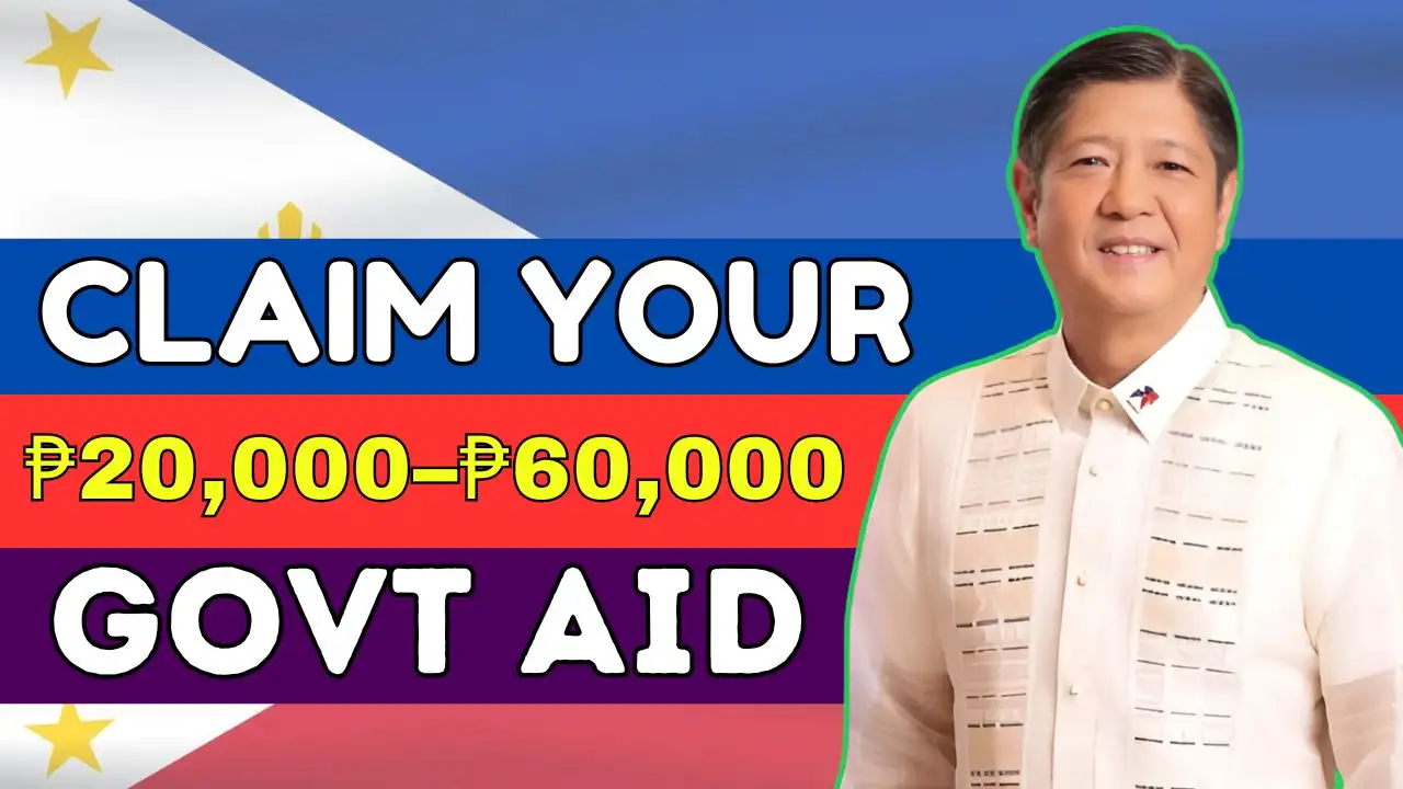 Claim ₱20000–₱60000 Government Aid