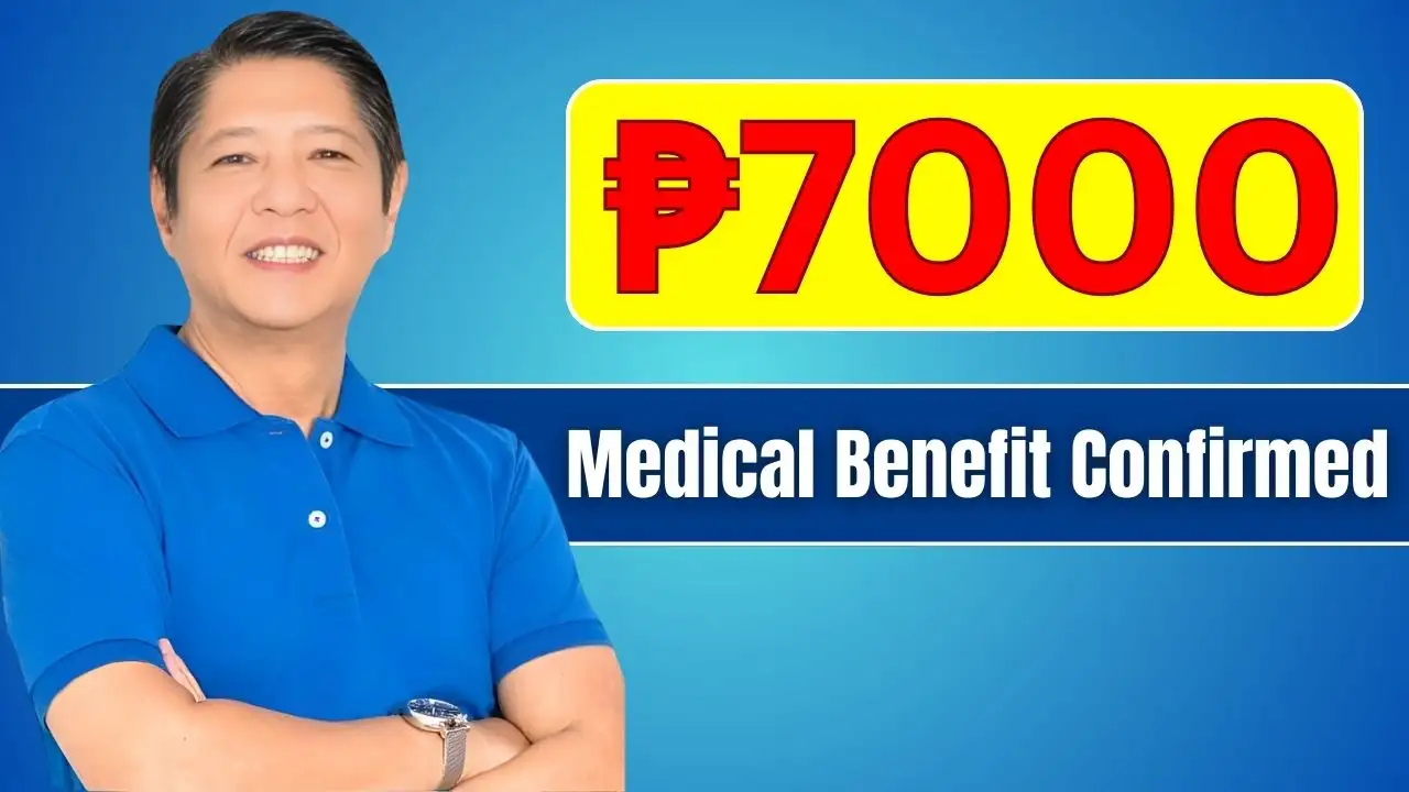 ₱7000 Medical Benefit Confirmed 1