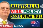 Australia Launches New 2025 Visa