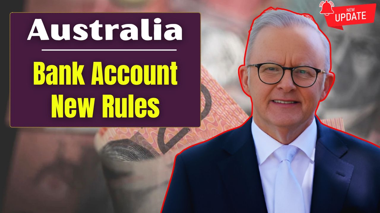 Bank Account New Rules