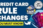 Bank Announces Credit Card Rule Changes Effective June 15 – Details Inside