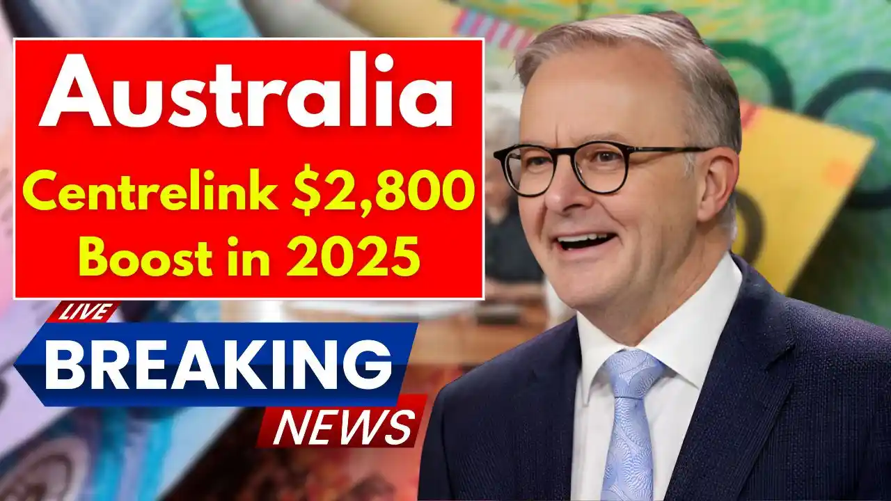Centrelink 2800 Boost in 2025