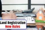 Land Registration New Rules