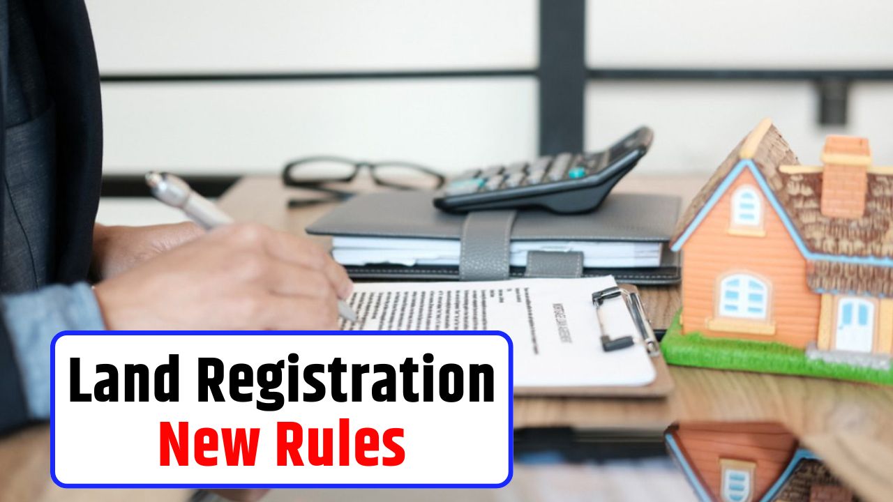 Land Registration New Rules
