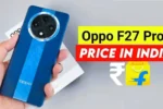 Oppo F27 Pro Plus 5G