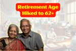 Retirement Age Hiked to 62