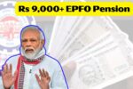 Rs 9000 EPFO Pension