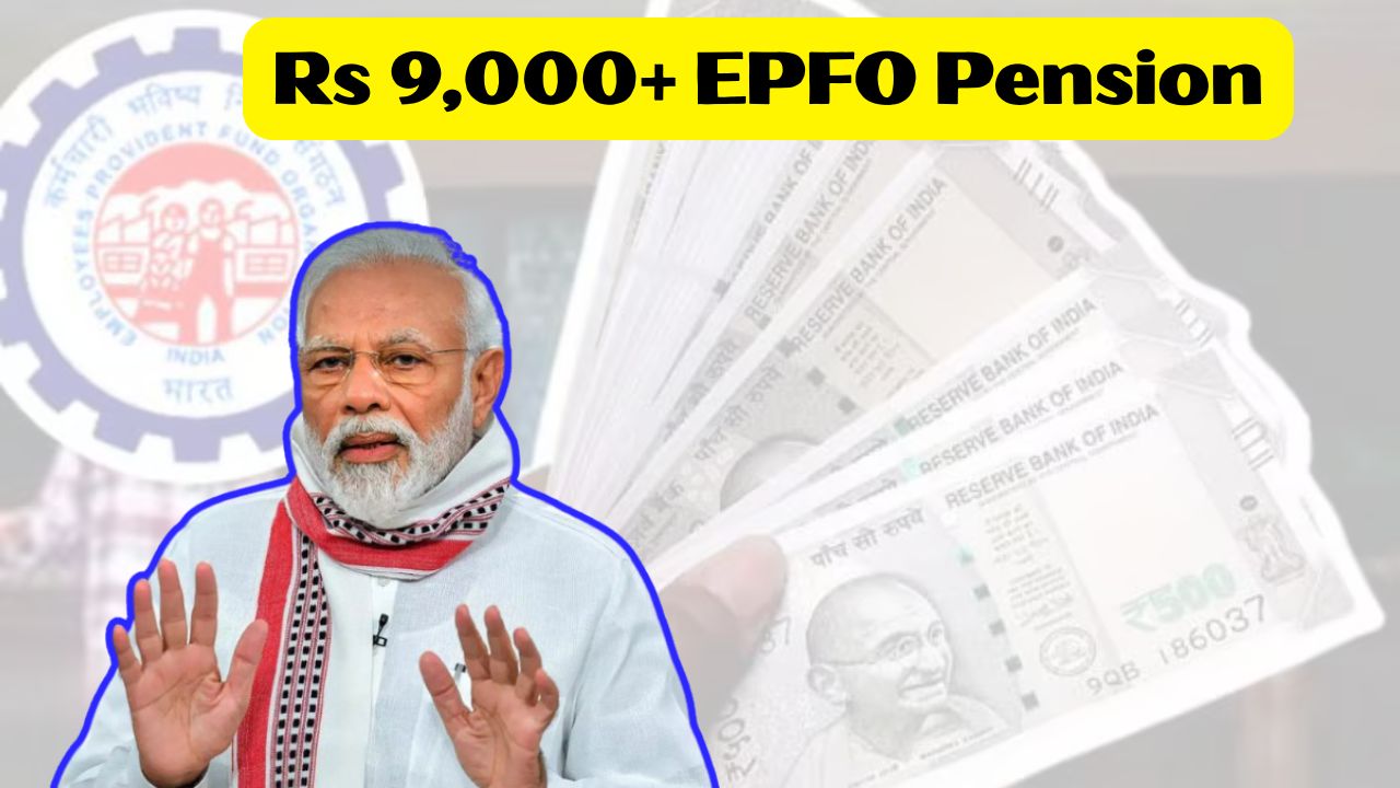 Rs 9000 EPFO Pension