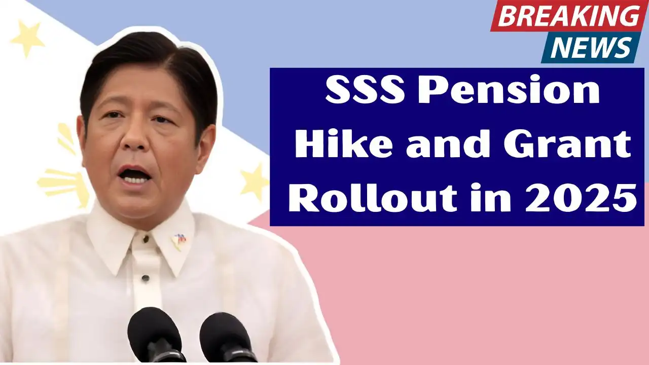 SSS Pension Hike and Grant Rollout in 2025